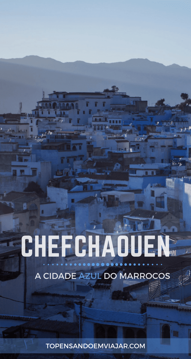 A surpreendente Chefchaouen, a cidade azul do Marrocos