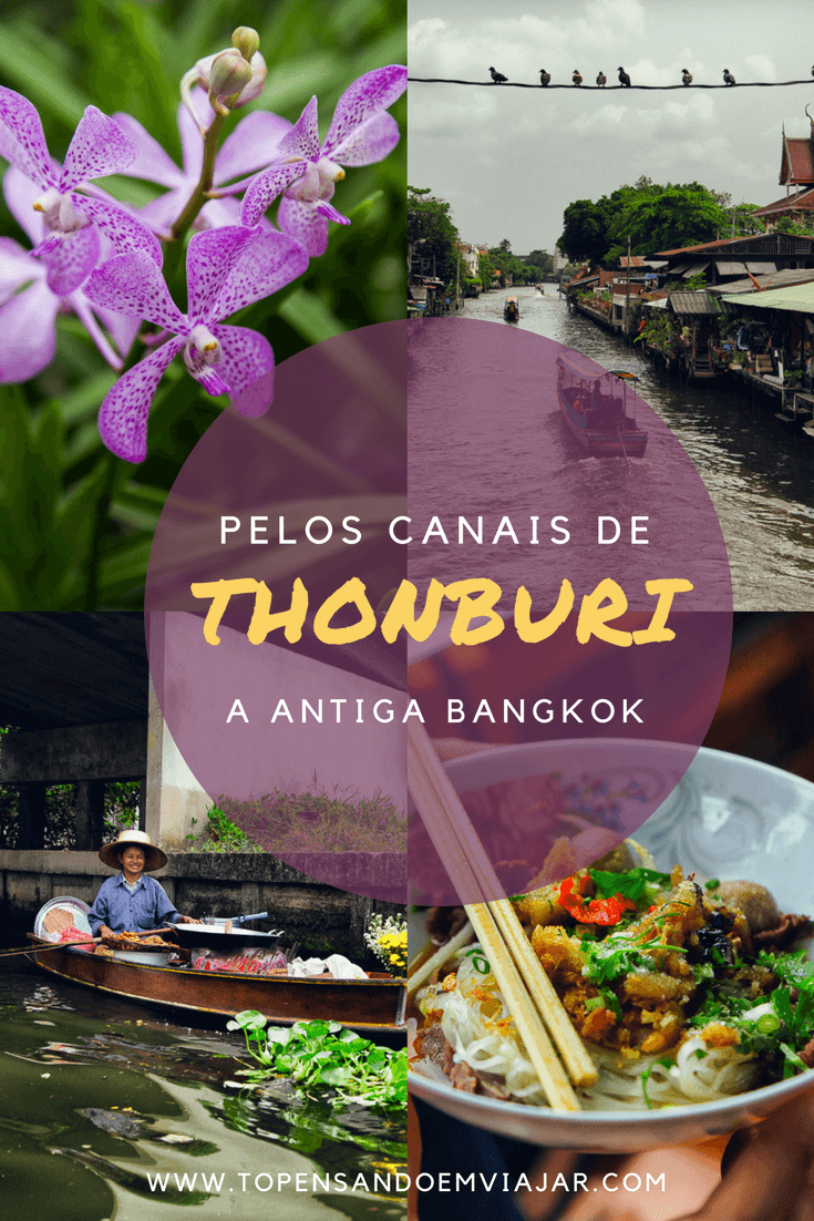 Pelos Canais de Thonburi