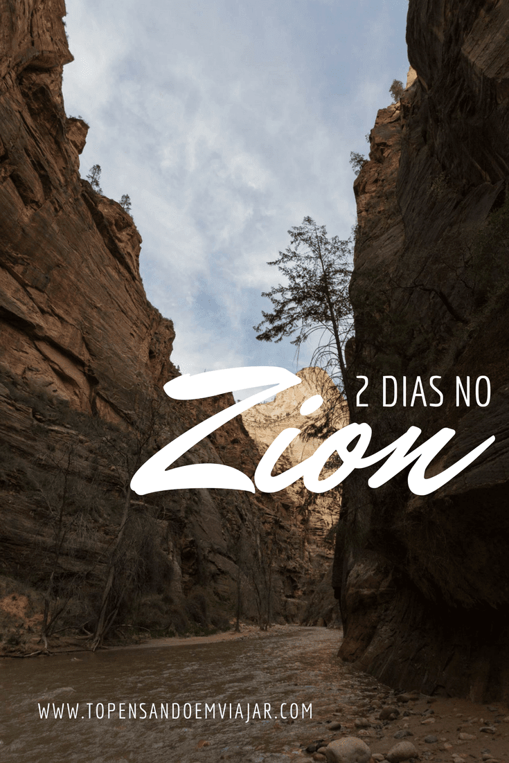 Confira essas dicas práticas para passar 2 dias no Zion National Park, um dos mais lindos e impressiontantes parques nacionais americanos, localizado em Utah, no sudoestes dos Estados Unidos.