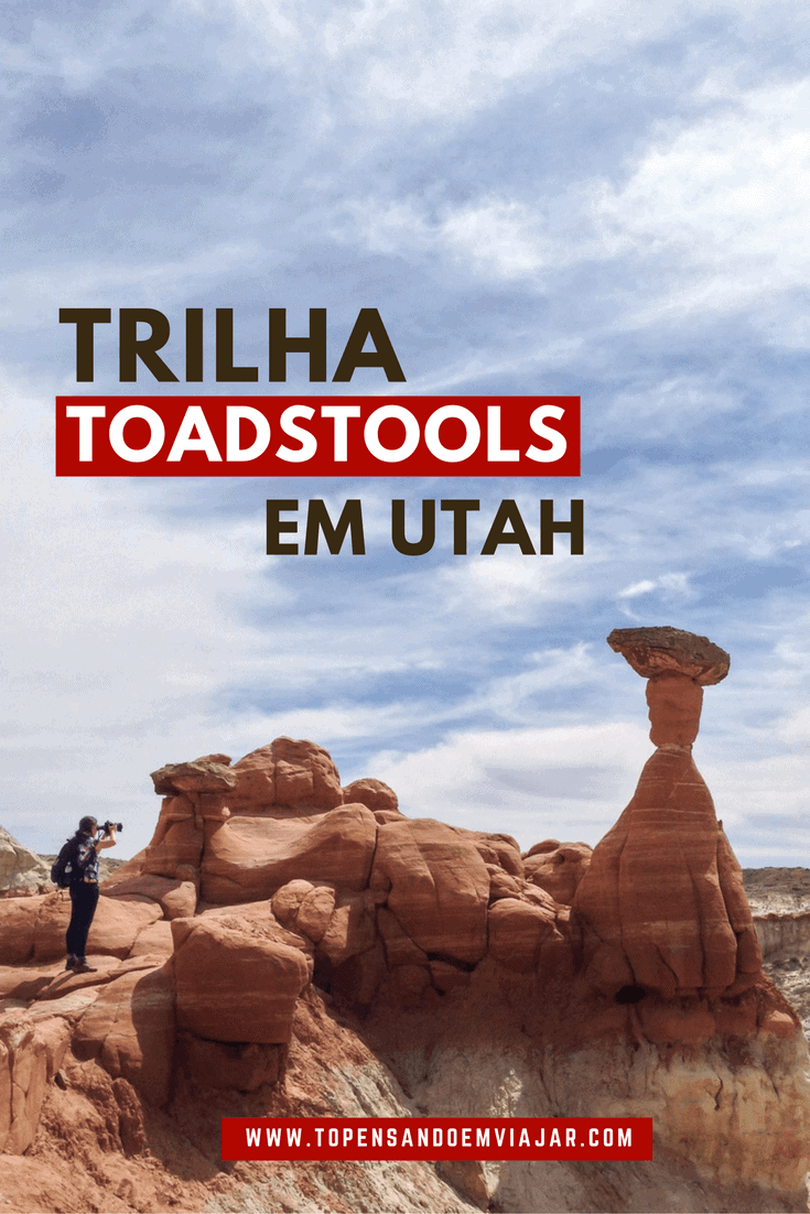 A fantástica Trilha Toadstools, em Utah