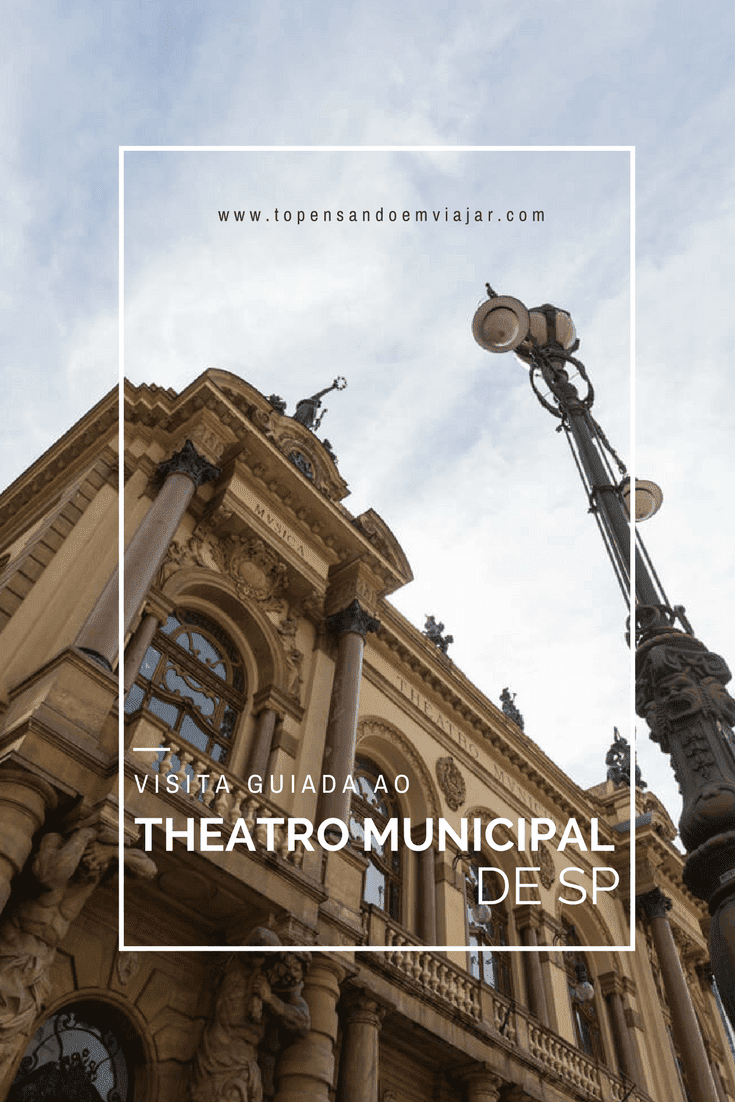 Visita guiada ao Theatro Municipal de São Paulo