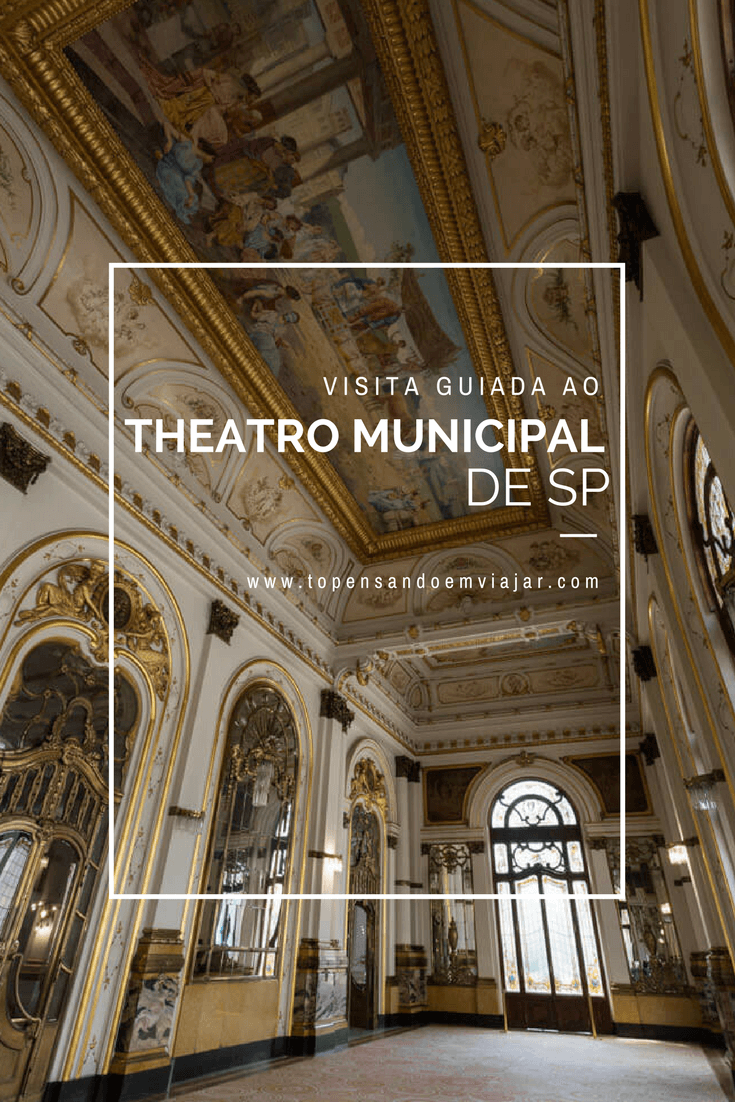 Visita guiada ao Theatro Municipal de São Paulo