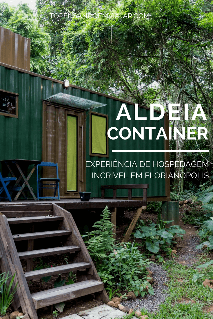 Conheça a Aldeia Container, uma experiência incrível de hospedagem em Florianópolis, em meio à natureza, na Ilha da Magia de Santa Catarina. Aldeia Container, experiência incrível de hospedagem em Florianópolis