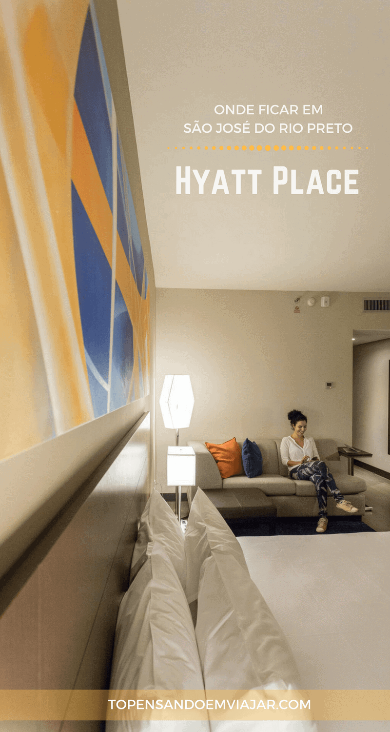 Onde ficar em São José do Rio Preto: Hyatt Place