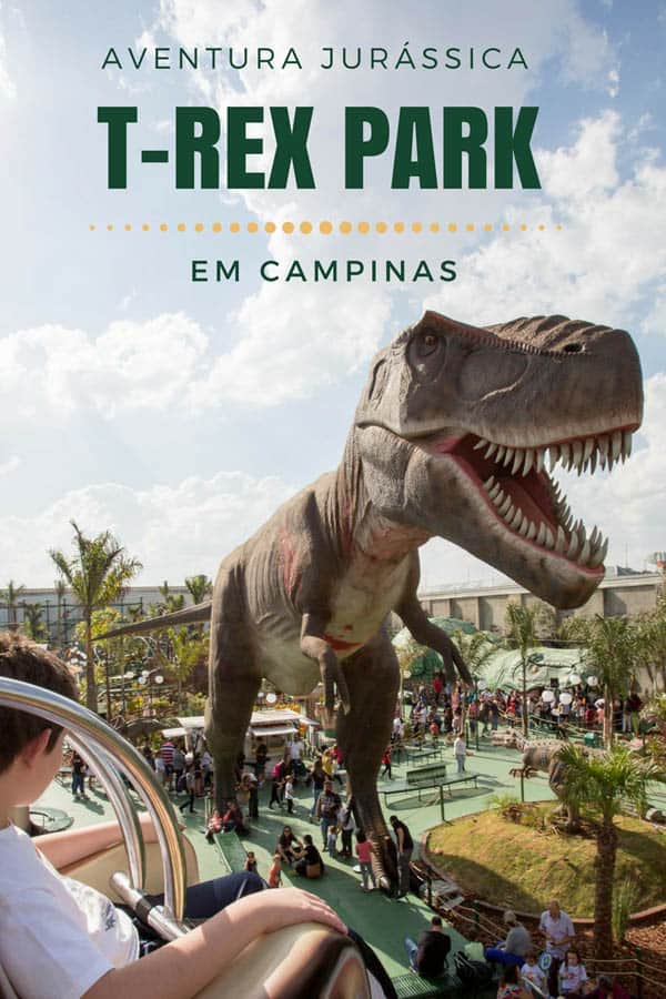 Conheça o T-Rex Park em Campinas, SP