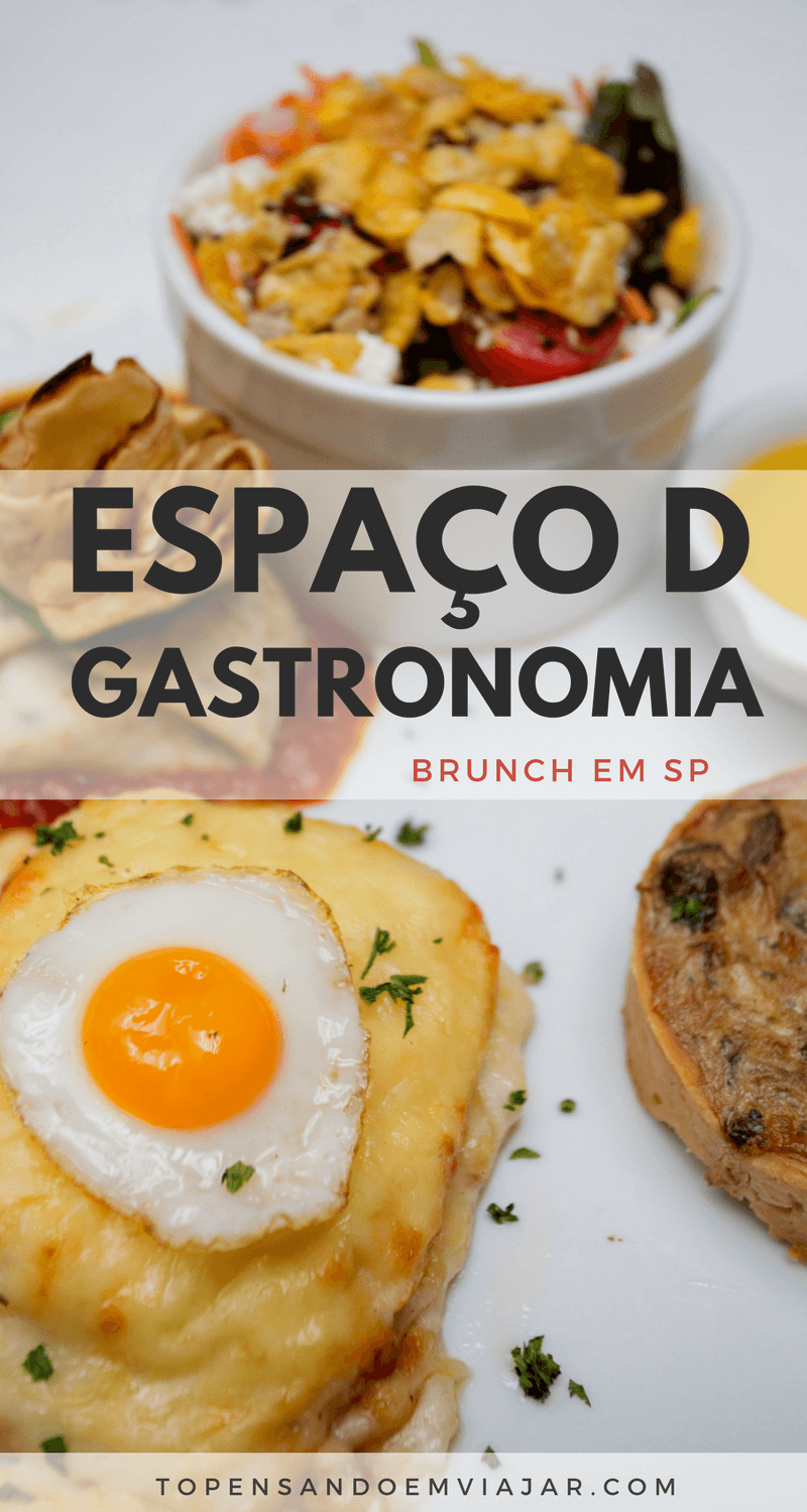 Espaço D Gastronomia e seu afetuoso brunch no sábado