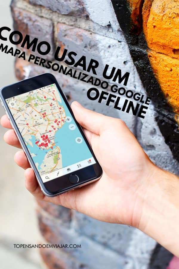 Quer saber como usar um mapa personalizado do Google offline? Esse post traz dicas e um tutorial passo a passo de como usar uma ferramenta super útil.