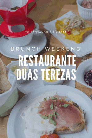 Brunch Weekend no restaurante Duas Terezas em SP