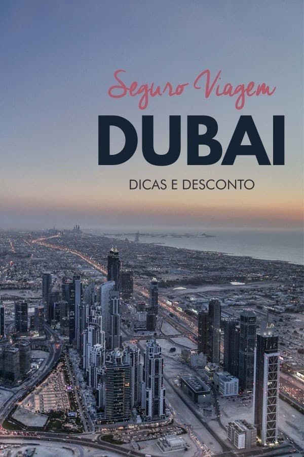 Qual o melhor seguro viagem para Dubai