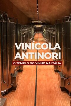 Conheça a incrível vinícola Antinori nel Chianti Classico, considerada o 'Templo do vinho' da região da Toscana, na Itália.