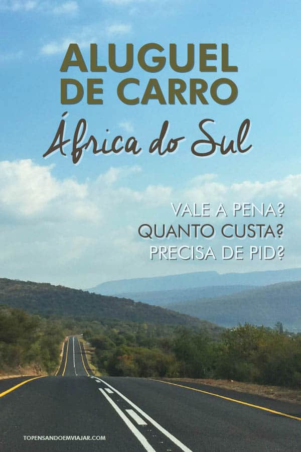 Como alugar um carro na África do Sul: dicas práticas para economizar