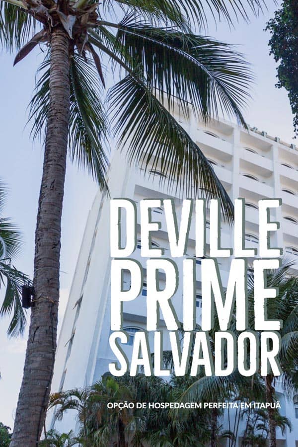 Hotel Deville Prime Salvador