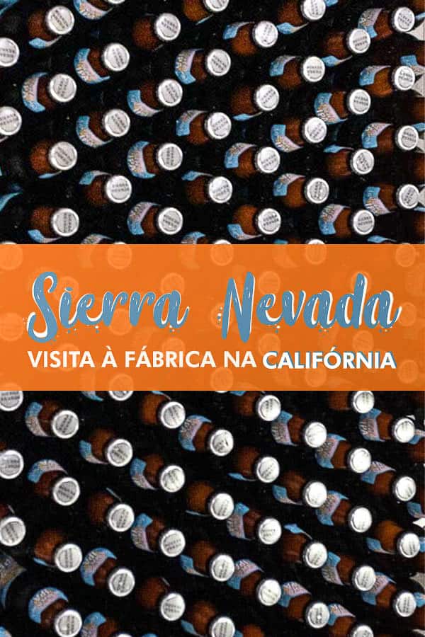 Saiba como é a visita à fábrica da Sierra Nevada Brewing Co, em Chico, norte da California. Uma das cervejarias mais famosas dos EUA!