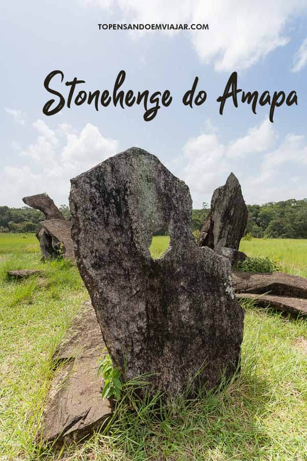 Conheça o Stonehenge do Amapá em Calçoene, extremo norte do Brasil, oficialmente batizado de Parque Arqueológico do Solstício.