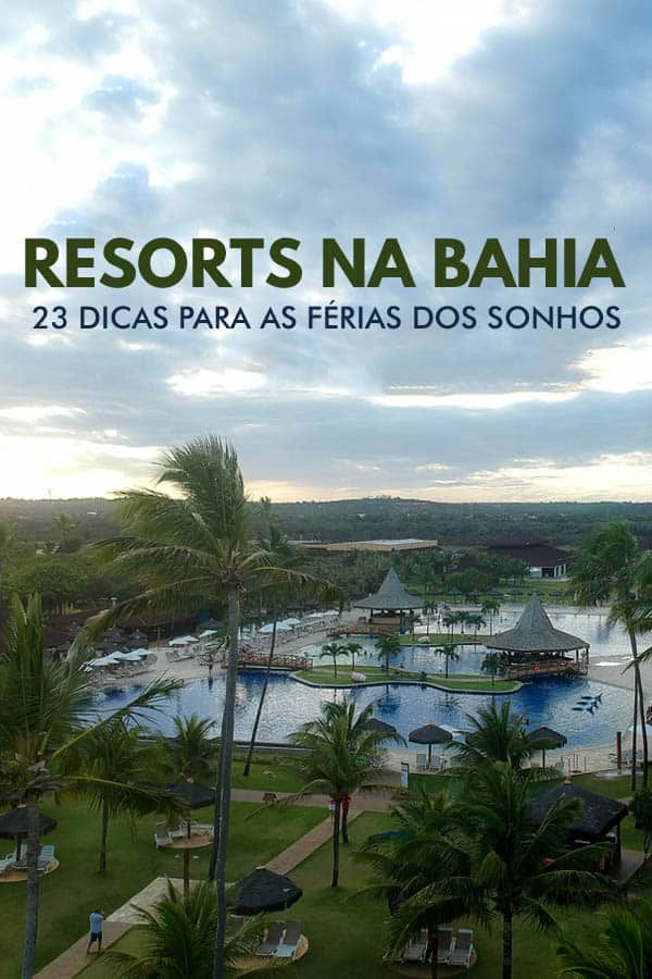 Confira essa lista com os melhores 21 resorts na Bahia (por todo litoral baiano) para passar as férias na praia dos seus sonhos.