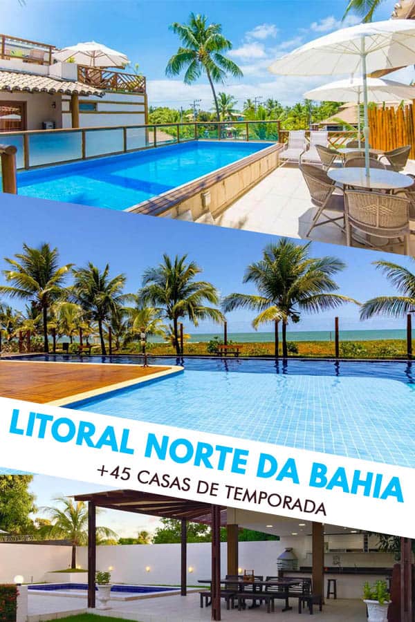 Guia completo praia a praia, com mais de 43 bangalôs, apartamentos e casas para alugar através do site Airbnb no litoral norte da Bahia.