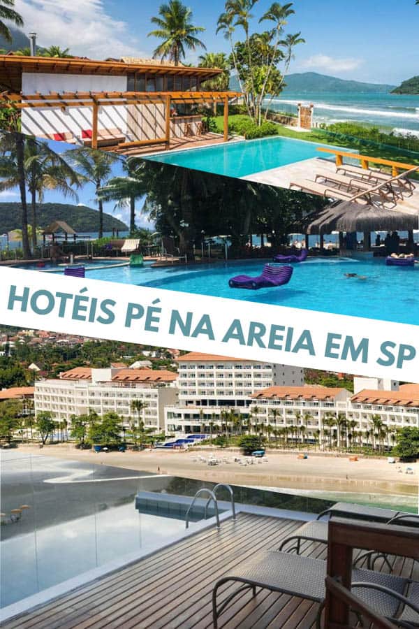 Confira 9 incríveis hotéis pé na areia SP para quem deseja passar alguns dias à beira mar com muito conforto e tranquilidade.