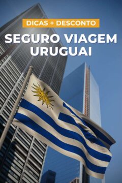 Dicas essenciais + desconto de no mínimo 10% para contratar o seguro viagem para o Uruguai ideal para você e sua família.