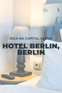 O Hotel Berlin, Berlin é uma excelente dica de hospedagem na capital da Alemanha, com ótimo custo-benefício e localização.
