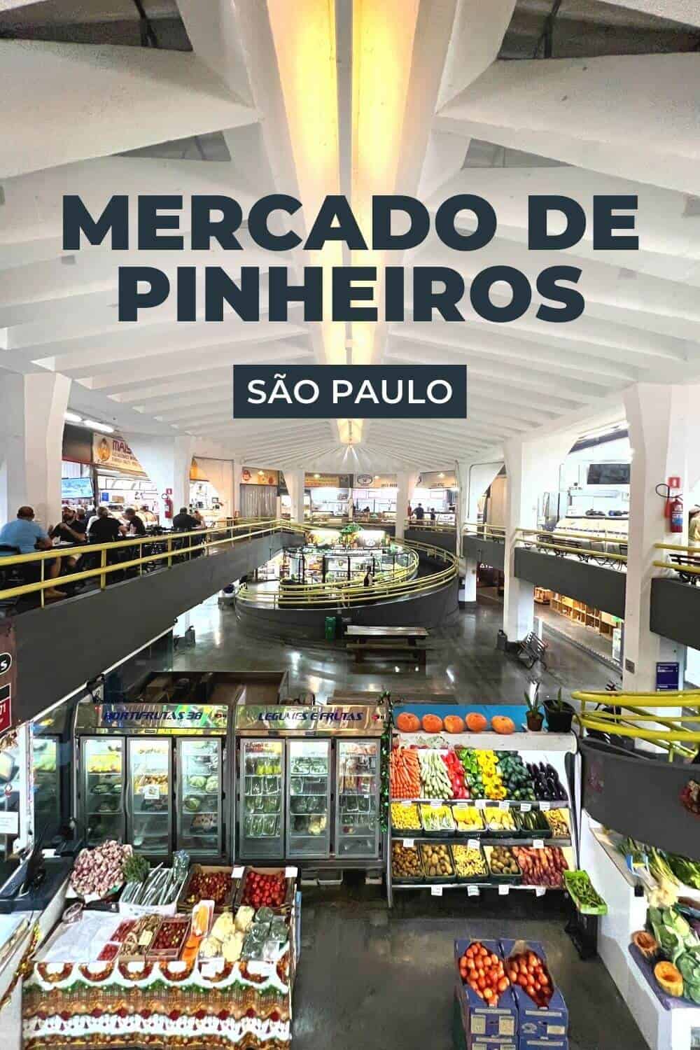 Dicas para curtir tudo o que o Mercado de Pinheiros oferece. Conheça o mais charmoso mercado municipal em SP. 